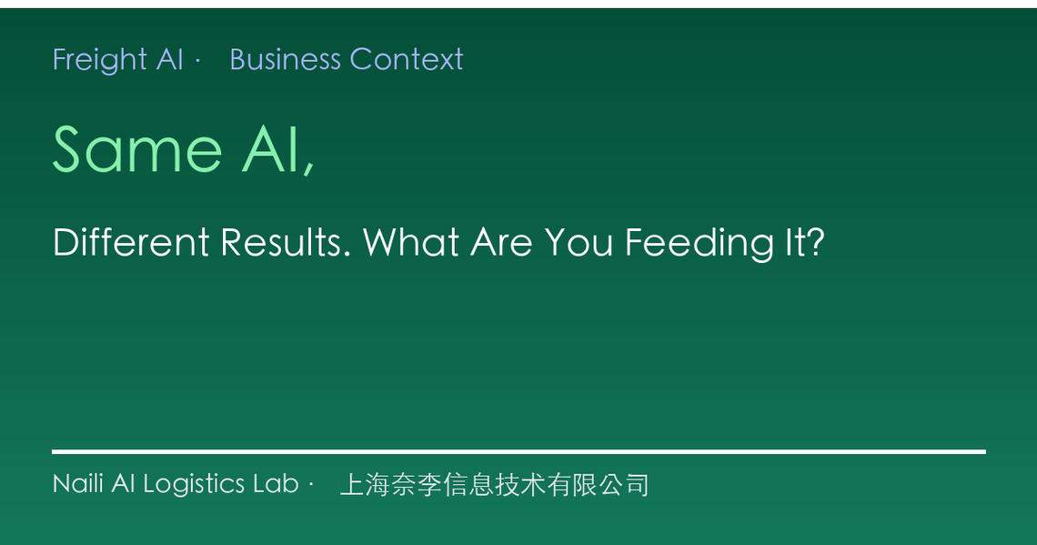 Same AI, Different Results for Freight Forwarders: What Are You Feeding It?